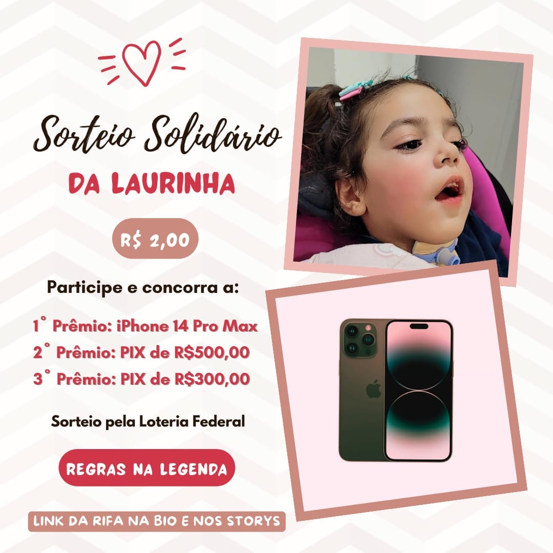 Rifa Solidaria em prol do tratamento da Laurinha