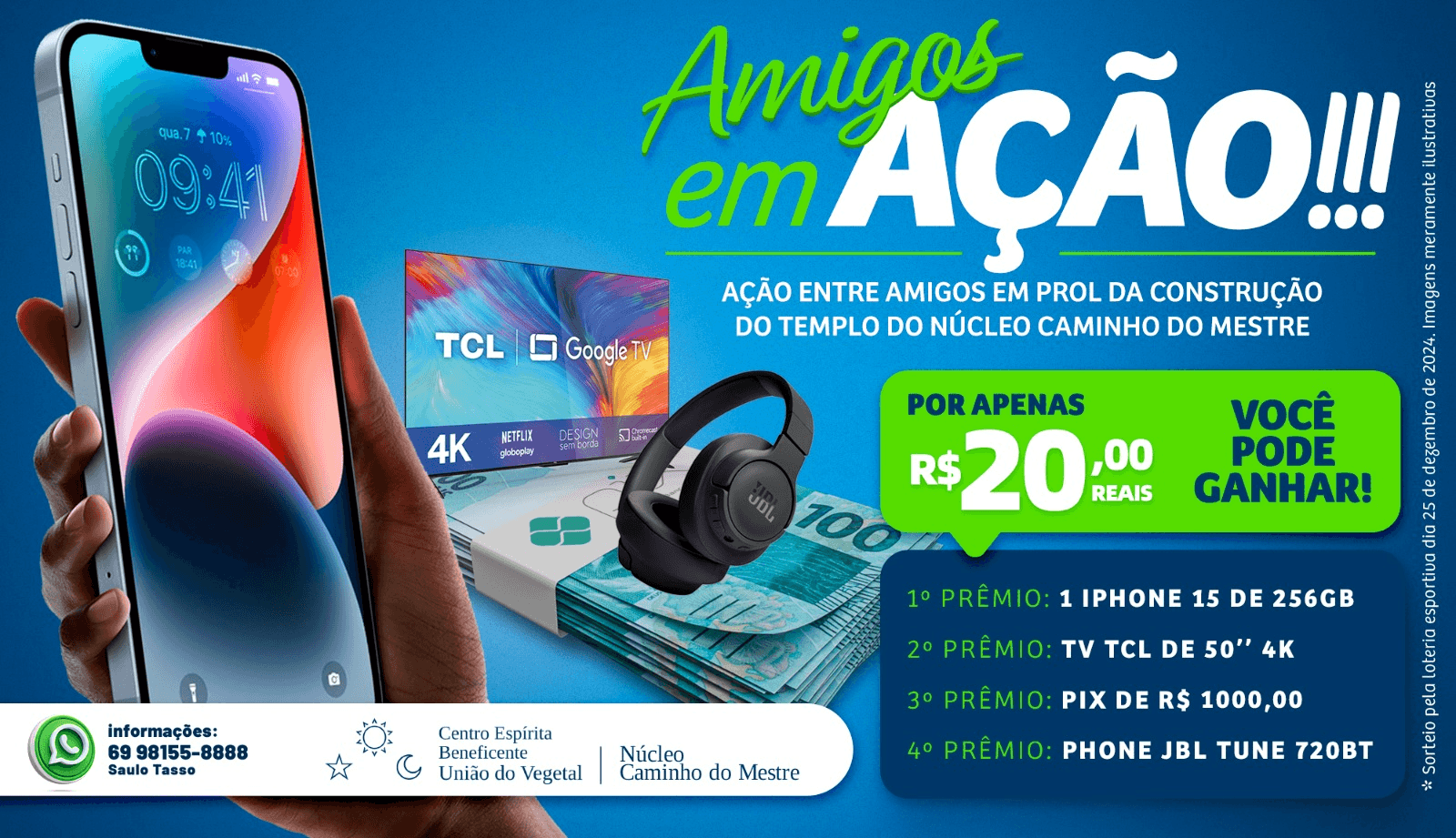 (Ação) Construção do Templo n. Caminho do Mestre: iPhone 15; TV 50" e mais!