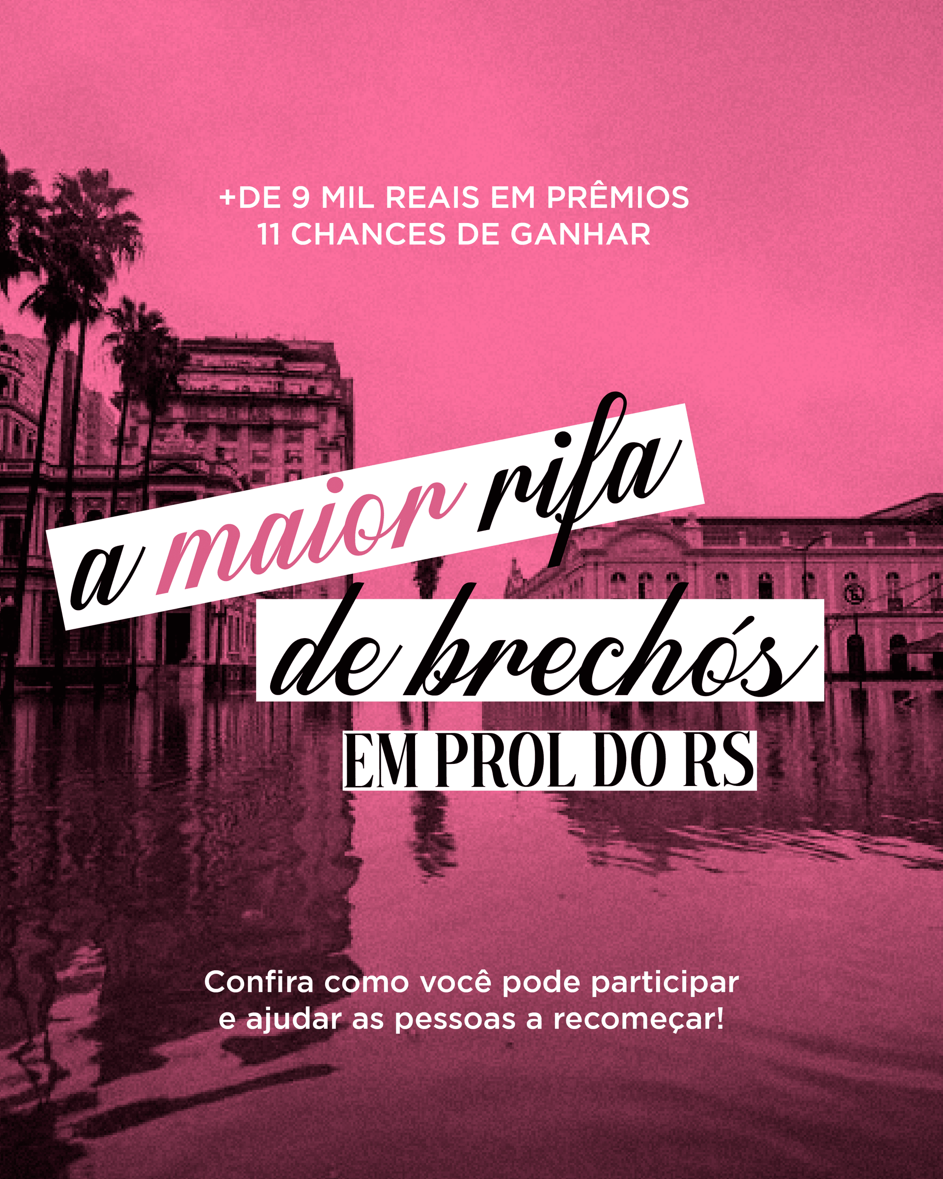 A maior rifa de Brechós em prol do RS