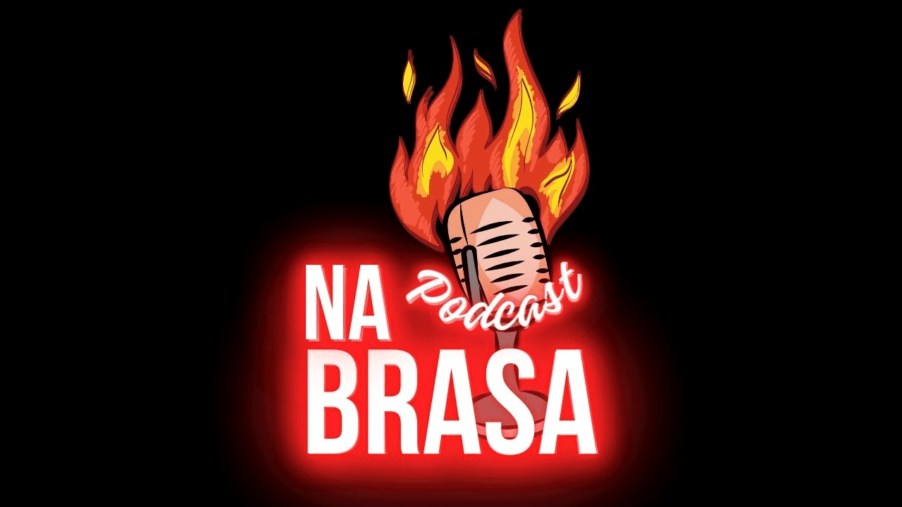 Na Brasa Podcast