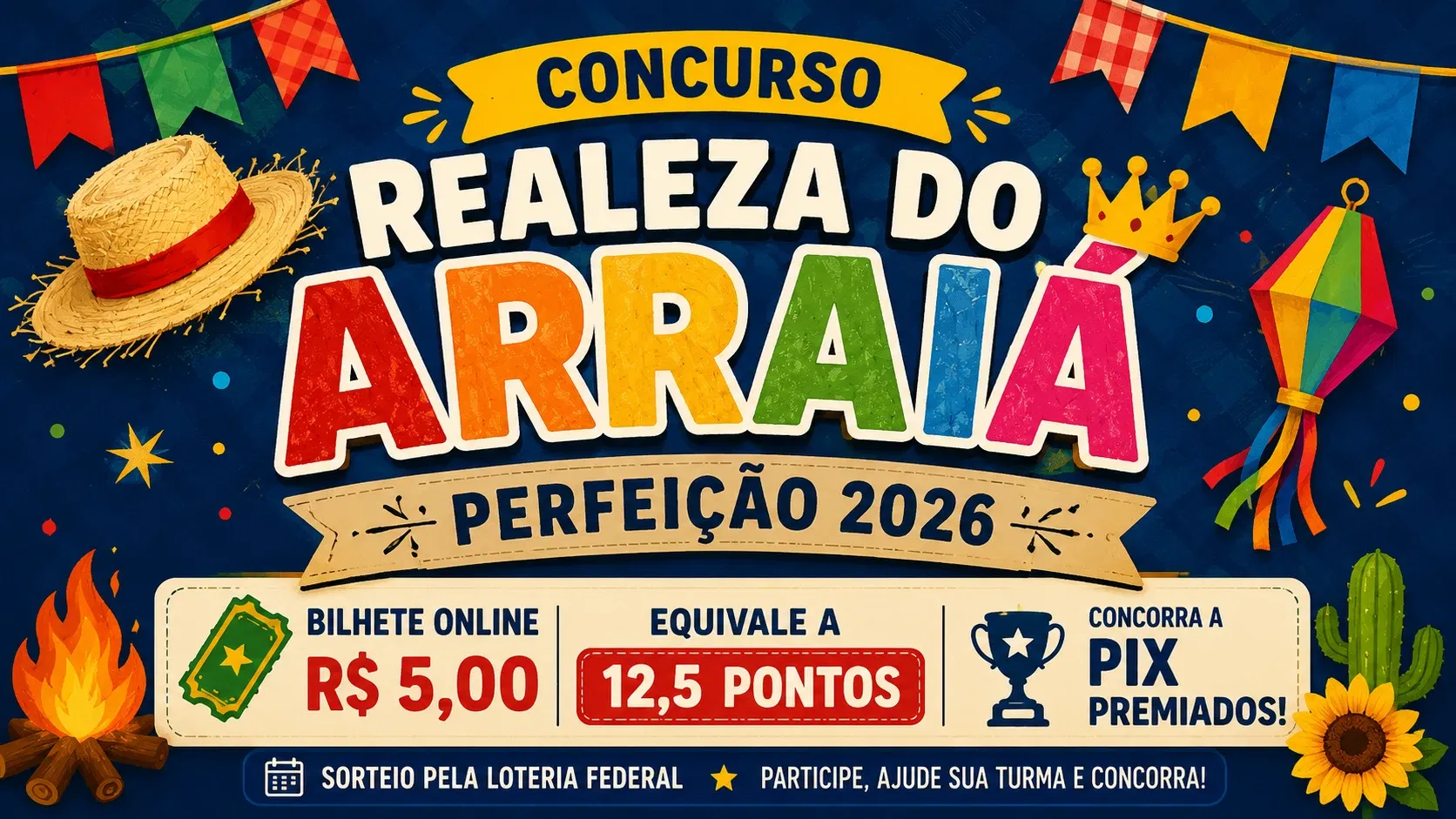 👑 Concurso Realeza do Arraiá Perfeição 2026 👑