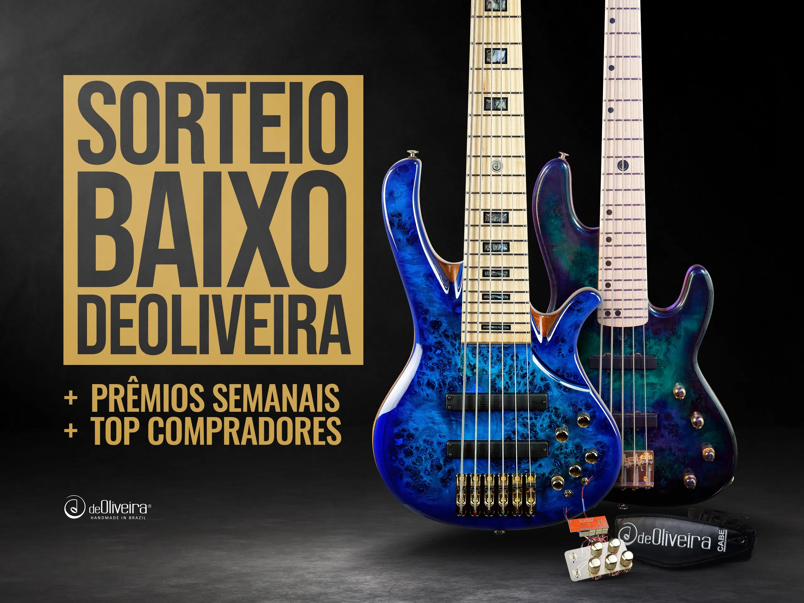01 BAIXO DEOLIVEIRA + PRÊMIOS SEMANAIS