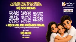 14 BILHETES PREMIADOS DE R$ 500 REAIS + R$ 3 MIL DE PRÊMIO FINAL