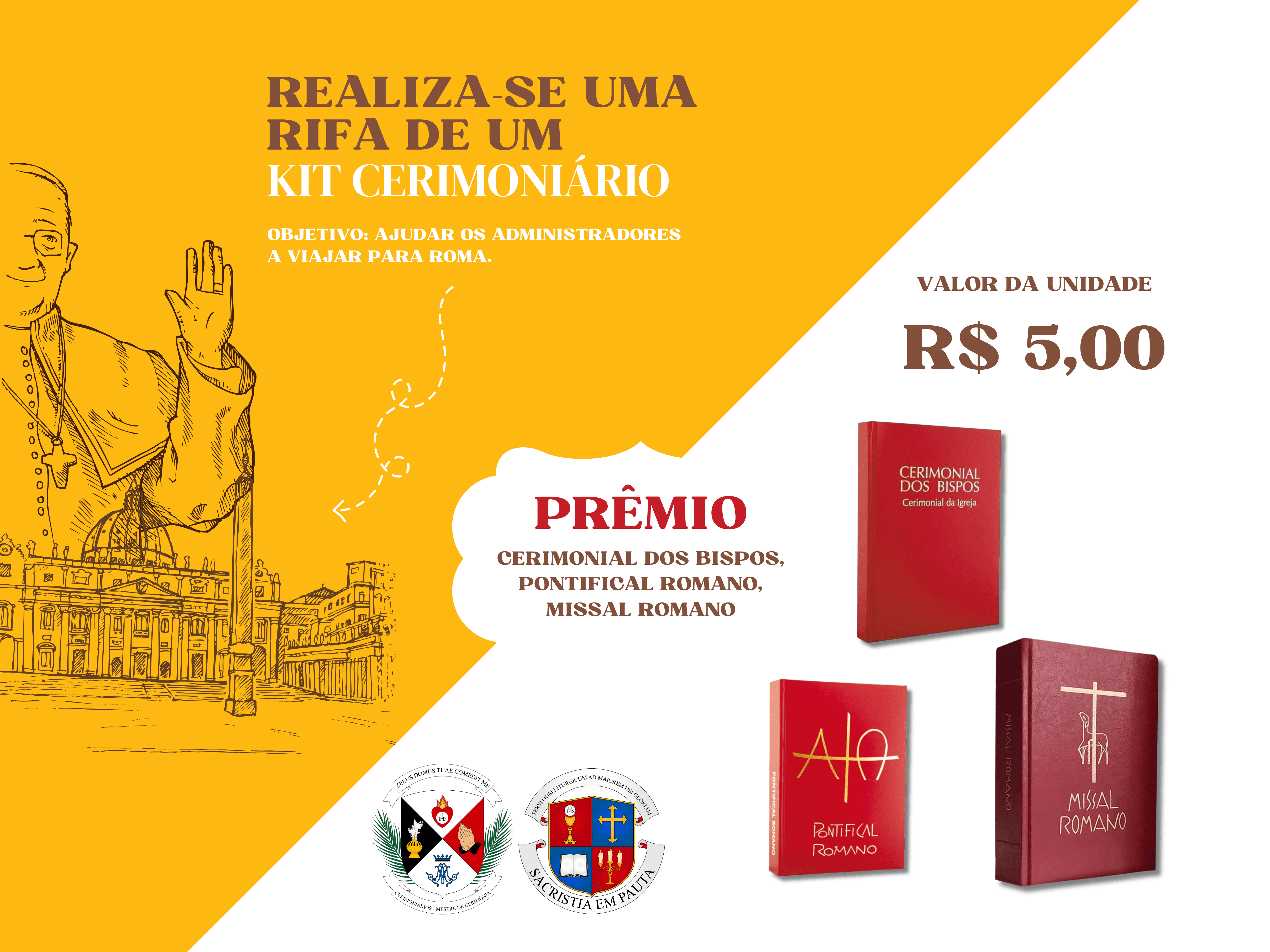Rifa de um kit cerimoniário