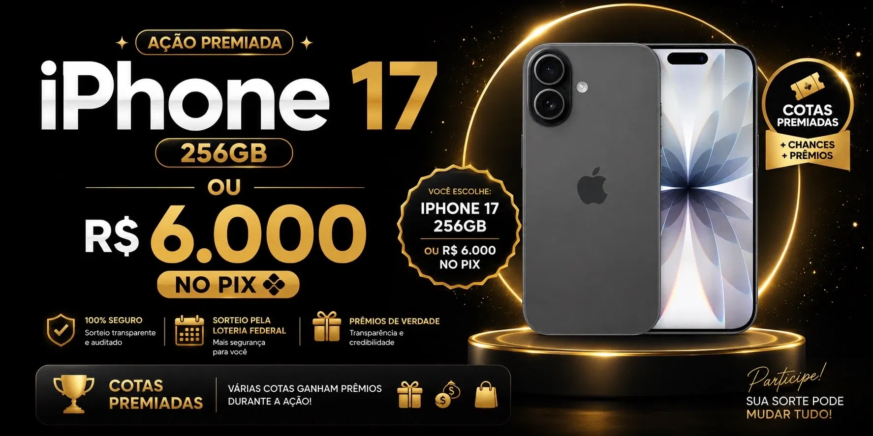 IPHONE 17 ou 6k no Pix